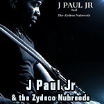 J Paul Jr & the Zydeco Nubreeds - LIVE @ Oakton Place