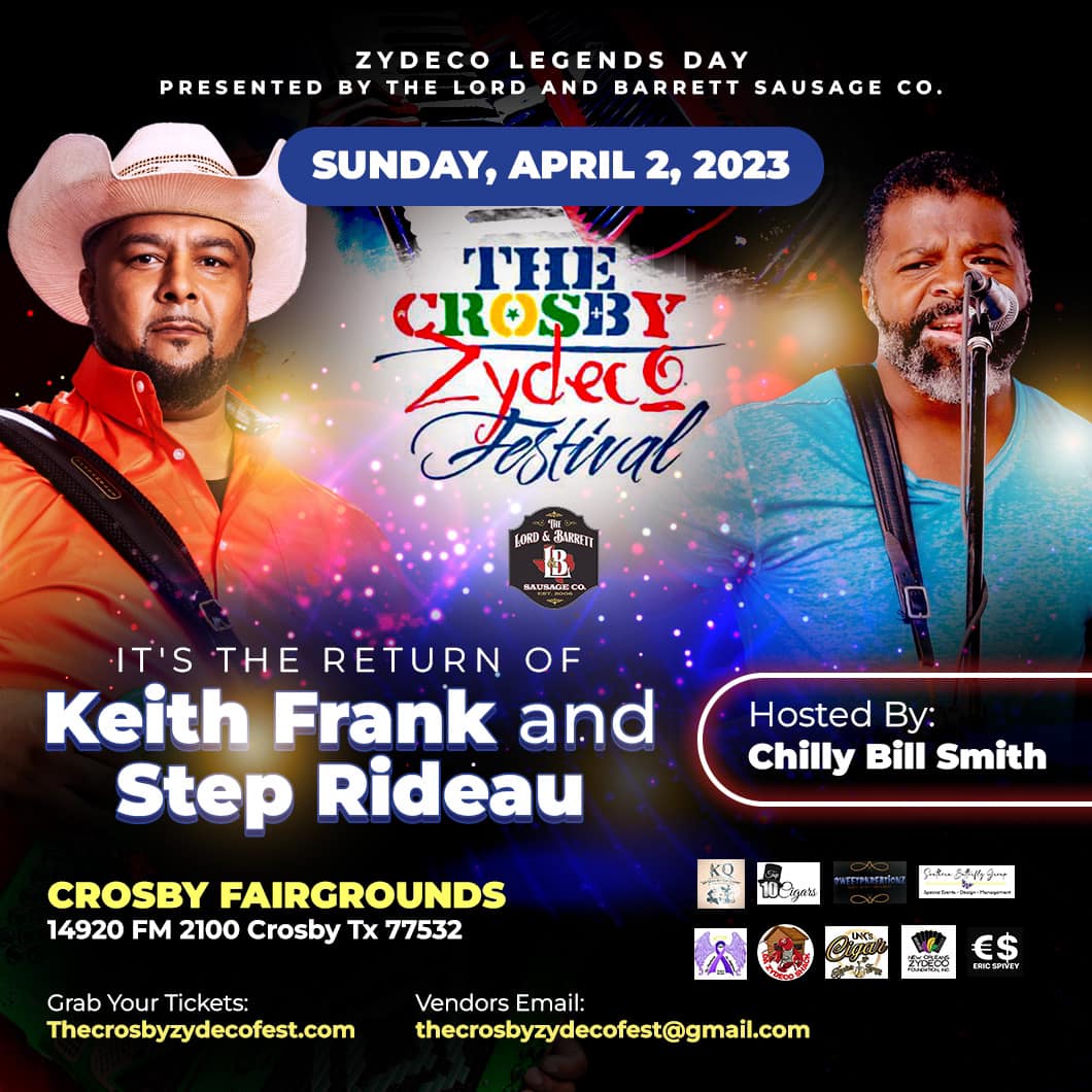 2023 Crosby Zydeco Festival Presents - The Return of Keith Frank & Step Rideau