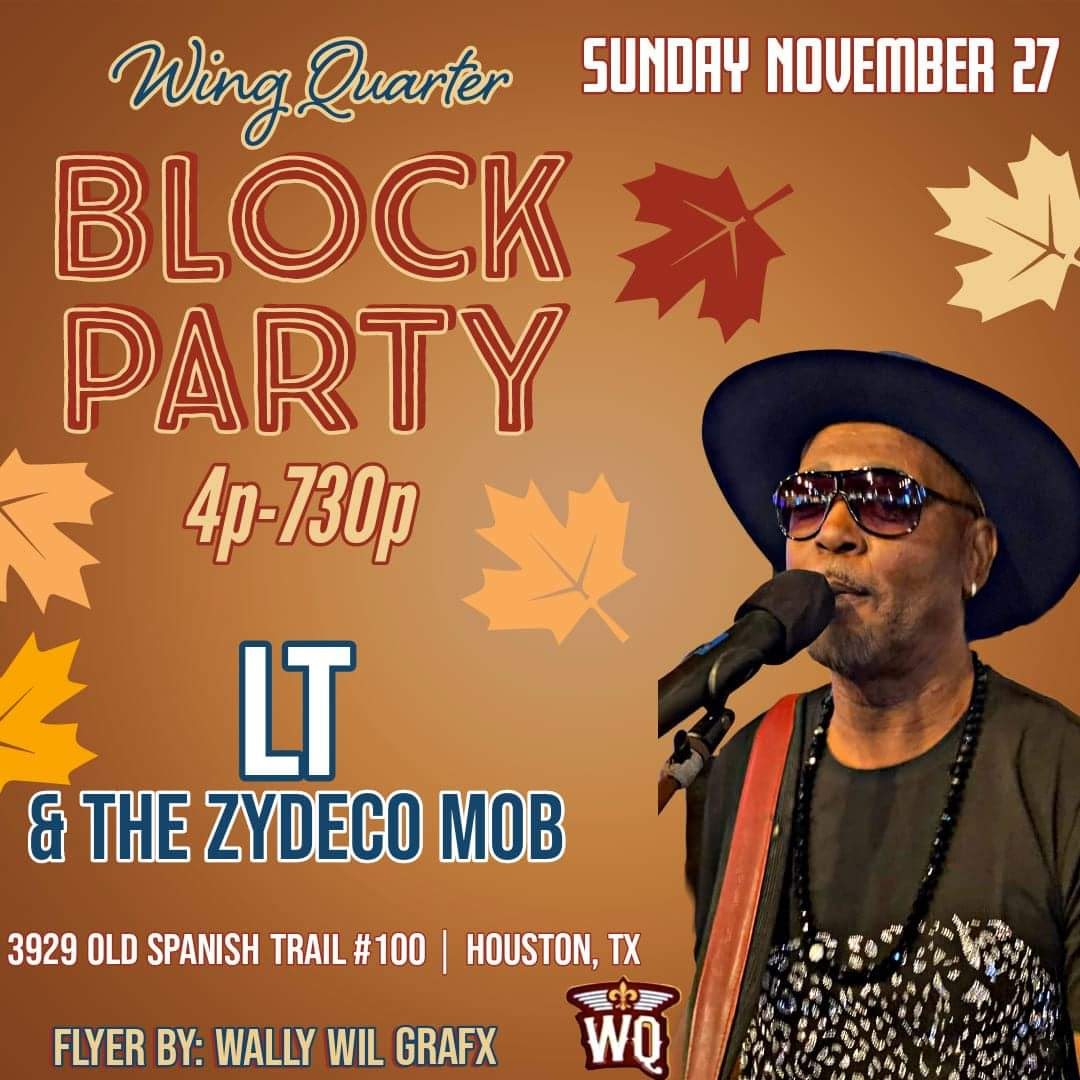 2022 Wing Quarter Block Party feat LT & the Zydeco Mob